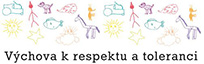 Výchova k respektu a toleranci